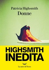 Donne - Patricia Highsmith - 9788834604953