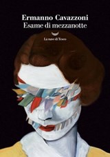 Esame di mezzanotte - Ermanno Cavazzoni - 9788834609569