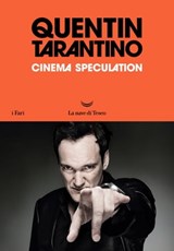 Cinema Speculation - Quentin Tarantino - 9788834612330