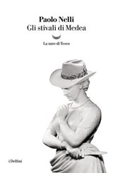 Gli stivali di Medea - Paolo Nelli - 9788834619131