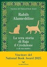 La vera storia di Raja il Credulone (e di sua madre) - Rabih Alameddine - 9788834623862