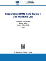 The Regulations ROME I and ROME II and Maritime Law - AA.VV. - 9788834849774