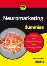 Neuromarketing for dummies - Mariano Diotto - 9788836010998
