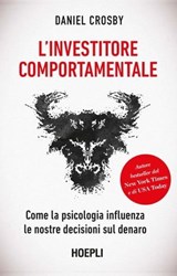 L'investitore comportamentale - Daniel Crosby - 9788836013340
