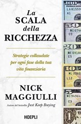 La scala della ricchezza - Nick Maggiulli - 9788836021024