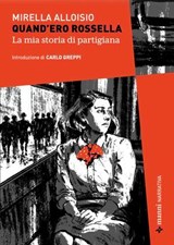 Quand'ero Rossella - Mirella Alloisio - 9788836174669