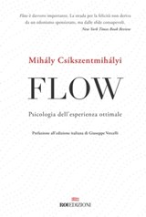 Flow - Mihály Csíkszentmihályi - 9788836200580