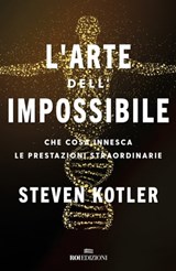 L'arte dell'impossibile - Steven Kotler - 9788836200986