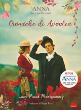 Anna dai capelli rossi. Cronache di Avonlea - Lucy Maud Montgomery - 9788836247370