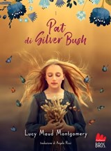 Pat di Silver Bush - Lucy Maud Montgomery - 9788836249985