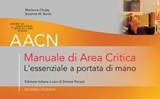 AACN - Manuale di Area Critica. L'essenziale a portata di mano 2/ed - Marianne Chulay - 9788838691416