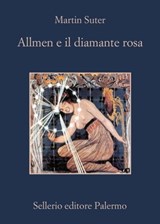 Allmen e il diamante rosa - Martin Suter - 9788838929007