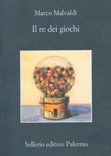 Il re dei giochi - Marco Malvaldi - 9788838929045