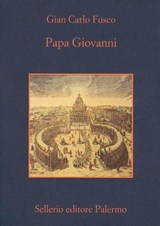 Papa Giovanni - Gian Carlo Fusco ; Beppe Benvenuto - 9788838929304