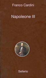 Napoleone III - Franco Cardini ; Sergio Valzania - 9788838929434