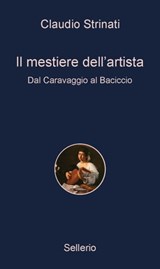 Il mestiere dell'artista - Claudio Strinati ; Sergio Valzania - 9788838929748