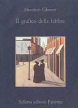 Il grafico della febbre - Friedrich Glauser - 9788838929755