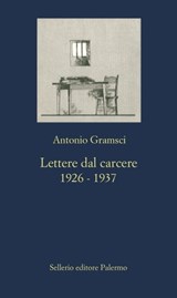 Lettere dal carcere. 1926-1937 - Antonio Gramsci - 9788838930706