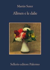 Allmen e le dalie - Martin Suter - 9788838933325