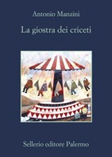 La giostra dei criceti - Antonio Manzini - 9788838936449
