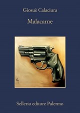 Malacarne - Giosuè Calaciura - 9788838944024