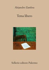 Tema libero - Alejandro Zambra - 9788838949166