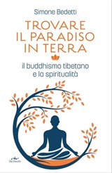Trovare il paradiso in terra - Simone Bedetti - 9788841254271