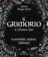 Il Grimorio di Madame Ippó - Ippolita Douglas Scotti - 9788841254356