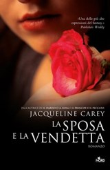 La sposa e la vendetta - Jacqueline Carey - 9788842917571