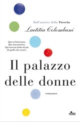 Il palazzo delle donne - Laetitia Colombani - 9788842933663