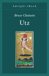 Utz - Bruce Chatwin - 9788845972041