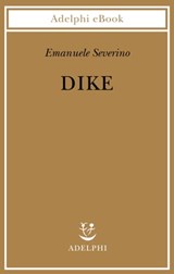 Dike - Emanuele Severino - 9788845976858