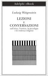 Lezioni e conversazioni - Ludwig Wittgenstein - 9788845978210