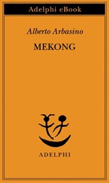 Mekong - Alberto Arbasino - 9788845980138