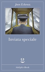 Inviata speciale - Jean Echenoz - 9788845980213
