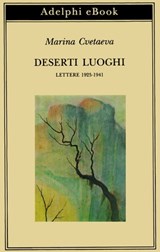 Deserti luoghi - Marina Cvetaeva - 9788845980794