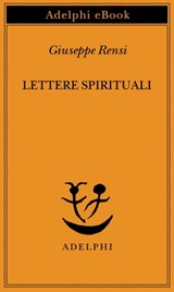 Lettere spirituali - Giuseppe Rensi - 9788845981302