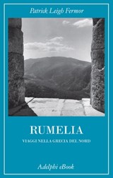 Rumelia - Patrick Leigh Fermor - 9788845982866