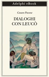 Dialoghi con Leucò - Cesare Pavese - 9788845983566