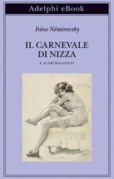 Il carnevale di Nizza - Irène Némirovsky - 9788845988547