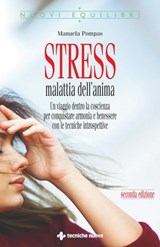 Stress malattia dell'anima - Manuela Pompas - 9788848139236