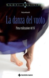 La danza del vuoto - Adyashanti - 9788848150613