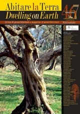 Abitare la Terra n.46-47/2018 – Dwelling on Earth - Angela Alessandra Badami ; Manuela Barbolla ; Giovanni Bello ; Graziella Bernardo ; Ignacio Bisbal Grandal ; Lucie Boissenin ; Maria Carolina Campone ; Maurizio Carta ; Francesca Castagneto ; Giuliana Chierchiello ; Roland Chih-Hung Lin ; Alessandro Ciamb - 9788849242652