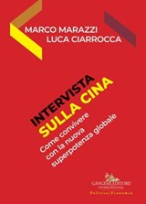 Intervista sulla Cina - Marco Marazzi ; Luca Ciarrocca - 9788849242775