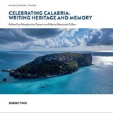 Celebrating Calabria: Writing Heritage and Memory - AA.VV. - 9788849866537