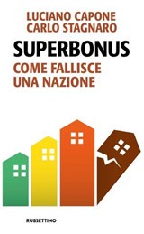 Superbonus - Luciano Capone ; Carlo Stagnaro - 9788849881875