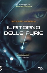 Il ritorno delle furie - Richard Morgan - 9788850253197
