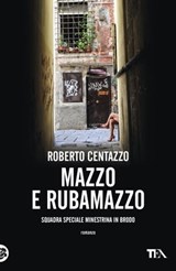 Mazzo e rubamazzo - Roberto Centazzo - 9788850254446