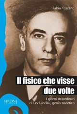 Il fisico che visse due volte - Fabio Toscano - 9788851802028