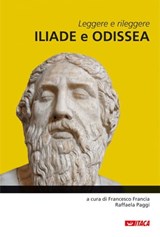 Leggere e rileggere Iliade e Odissea - AA.VV. - 9788852603518